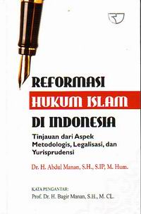 Sampul Reformasi hukum islam di Indonesia / Abdul Manan