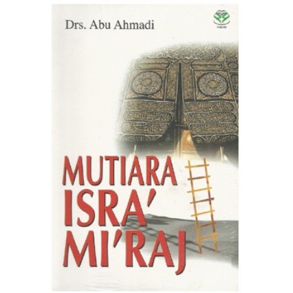Sampul Mutiara Isra' Miraj / Abu Ahmadi