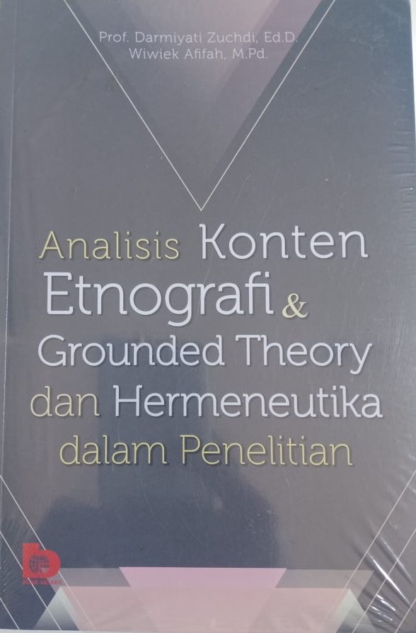 Sampul Analisis Konten, Etnografi & Grounded Theory, Dan Hermeneutika Dalam Penelitian / Darmiyati Zuchdi