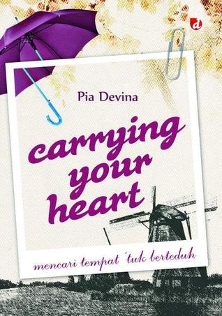 Sampul carrying your heart / Pia Devina
