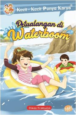 Sampul Petualangan Di Waterboom / Dimas Pramudya Yudasworo