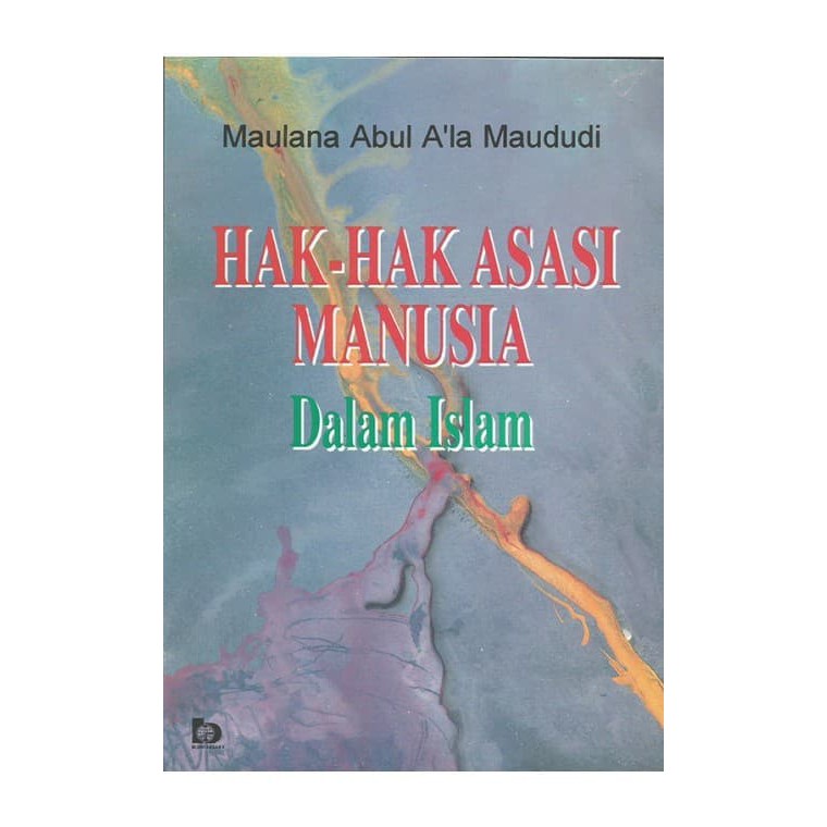 Sampul Hak-Hak Asasi Manusia Dalam Islam / Maulana