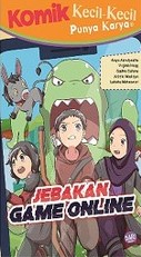 Sampul Komik Kecil-kecil  Punya Karya :  Jebakan Game Online / Virginia Haqq