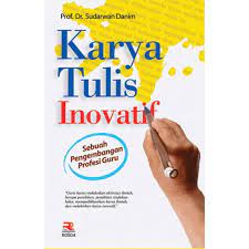 Sampul Karya tulis inovatif / Sudarwan Danim