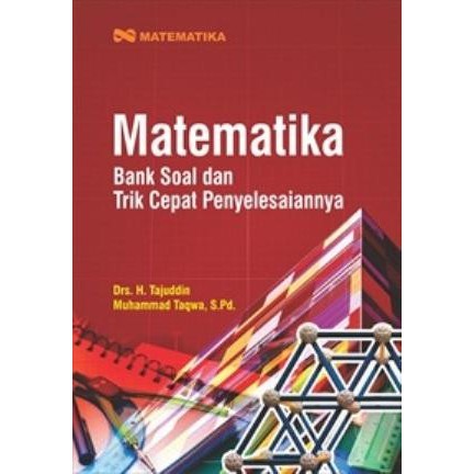 Cover Matematika :  bank soal dan trik cepat penyelesaiannya / H. Tajuddin,
