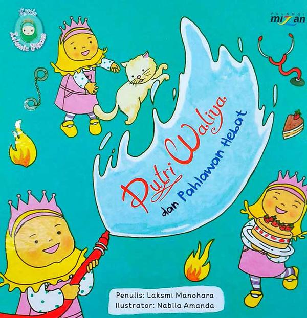 Sampul Putri Waliya dan Pahlawan Hebat / Laksmi Manohara