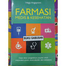 Sampul Farmasi :  Medis & kesehatan / Hega angayomi
