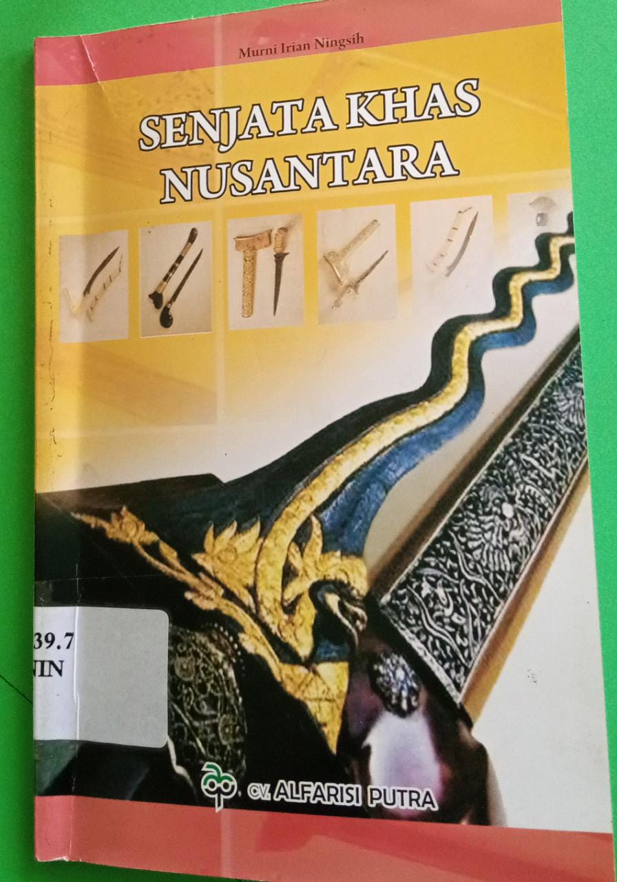 Sampul Senjata Khas Nusantara / Murni Irian NIngsih