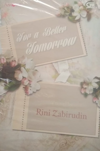 Sampul for a better tomorrow / Rini Zabirudin