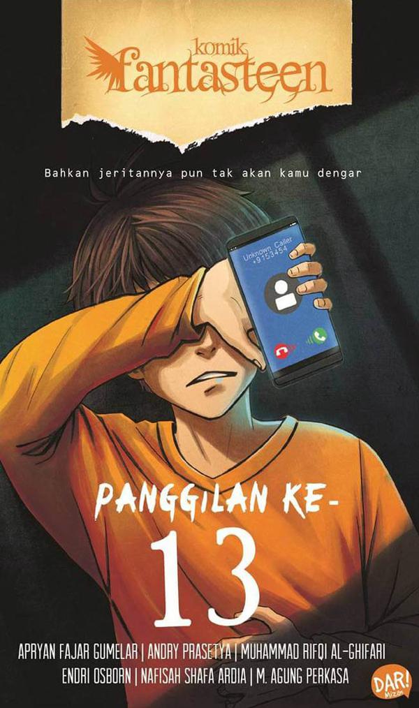Sampul Panggilan Ke-13 :  Bahkan Jeritannya Pun Tak Akan Kamu Dengar / Apryan Fajar