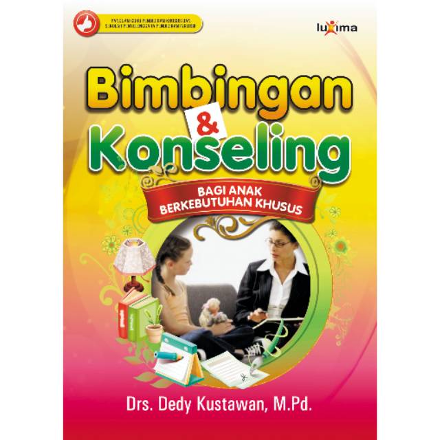 Sampul Bimbingan & konseling bagi anak berkebutuhan khusus / Dedy kustawan