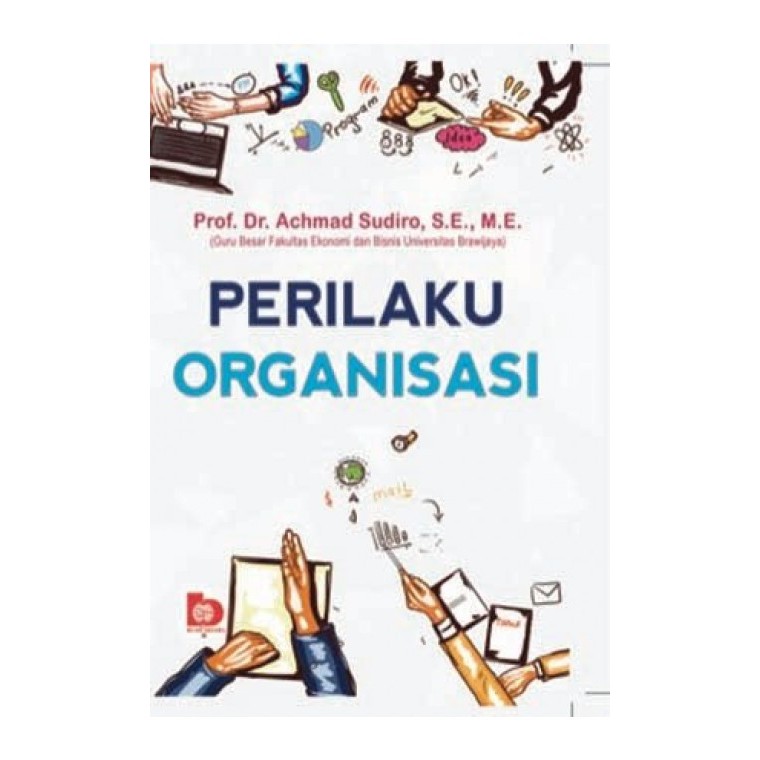 Sampul Perilaku Organisasi / Achmad Sudiro