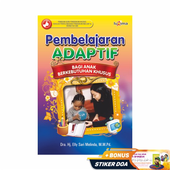 Sampul Pembelajaran adapif :  Bagi anak berkebutuhan khusus / Elly sari melinda