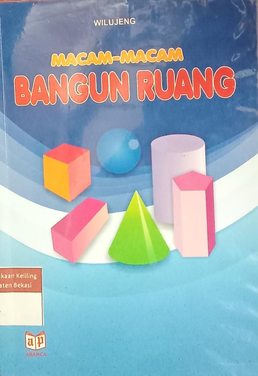 Sampul Macam- Macam Bangun Ruang / Wilujeng