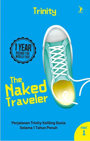 Sampul The Naked Traveler 1 Year Round the World Trip / Trinity