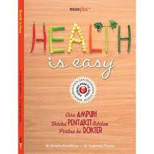 Sampul Health is easy :  Cara ampuh deteksi penyakit sebelum periksa ke dokter / Dhiana Ayudhitya