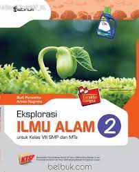 Sampul Eksplorasi Ilmu Alam 2 :  untuk kelas VIII SMP dan MTs / Budi Purwanto