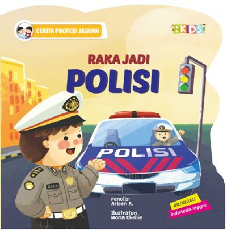 Sampul Raka Jadi Polisi / Arleen A.