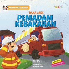 Sampul Raka Jadi Pemadam Kebakaran / Arleen A.