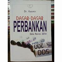 Sampul Dasar-dasar perbankan / Kasmir