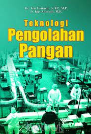 Sampul Teknologi Pengolahan Pangan / Teti Estiasih