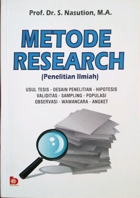 Sampul Metode research :  (Penelitian ilmiah) / S. Nasution