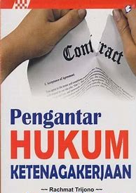 Cover Pengantar Hukum Ketenagakerjaan / Rachmat Trijono