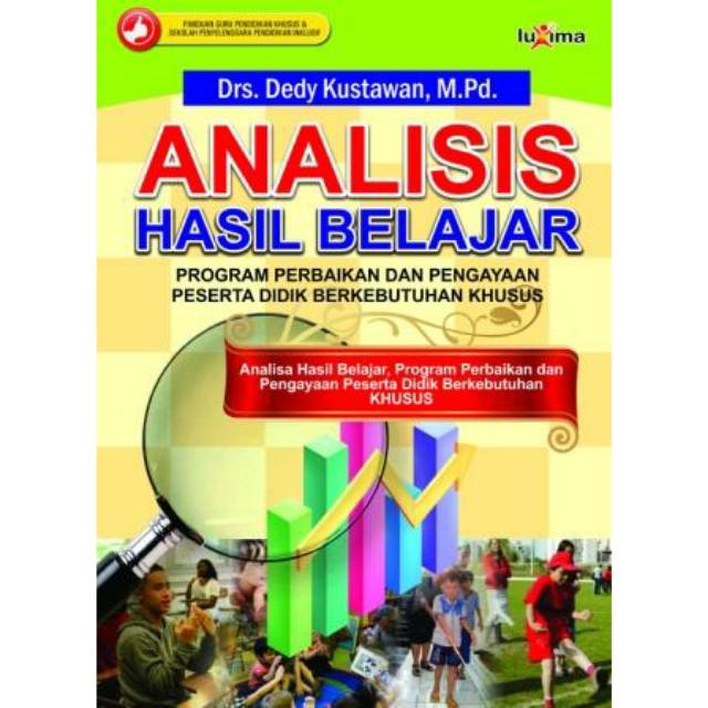 Sampul Analisis hasil belajar :  program perbaikan dan pengayaan peserta didik berkebutuhan khusus / Dedy Kustawan