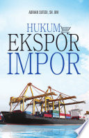 Sampul Hukum Ekspor Impor / Adrian Sutedi