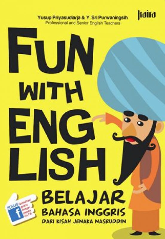 Cover Fun With English :  Belajar Bahasa Inggris Dari Kisah Jenaka NAsruddin / Yusup Priyasudiarja