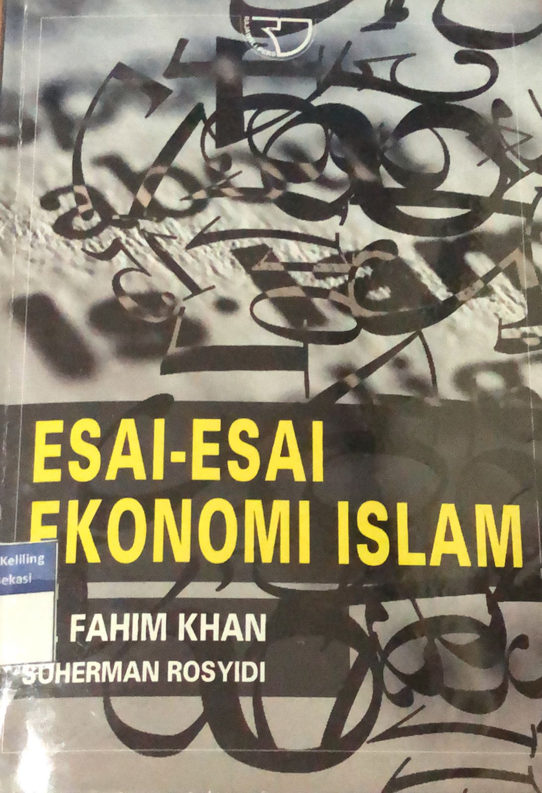 Cover Esai-Esai Ekonomi Islam / M. Fahim Khan; penerjemah, Suherman Rosyidi