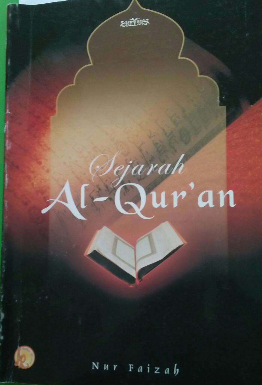 Sampul Sejarah Al-Quran / Nur Faizah