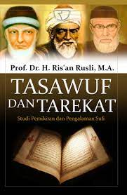 Sampul Tasawuf dan tarekat :  Studi pemikiran / Ris'an Rusli