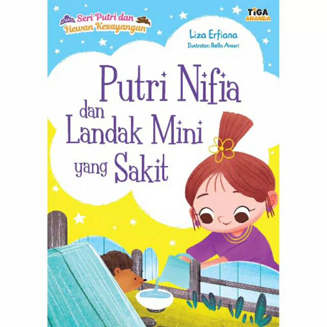 Sampul Putri Nifia dan Landak Mini yang Sakit / Liza Erfiana