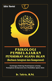 Sampul Psikologi pembelajaran pendidikan agama islam :  Berbasis integerasi dan kompetensi / Tohirin