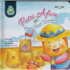 Cover Putri Afwa dan Istana Pasir Terindah / Laksmi Manohara