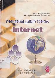 Sampul Mengenal lebih dekat internet / Joko Widiyatmo