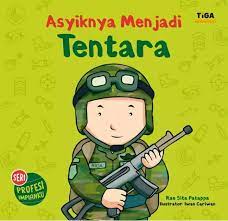 Sampul Asyiknya Menjadi Tentara / Rae Sita Patappa