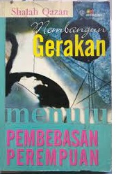 Sampul Membangun gerakan menuju pembebasan perempuan / Shalah qazan