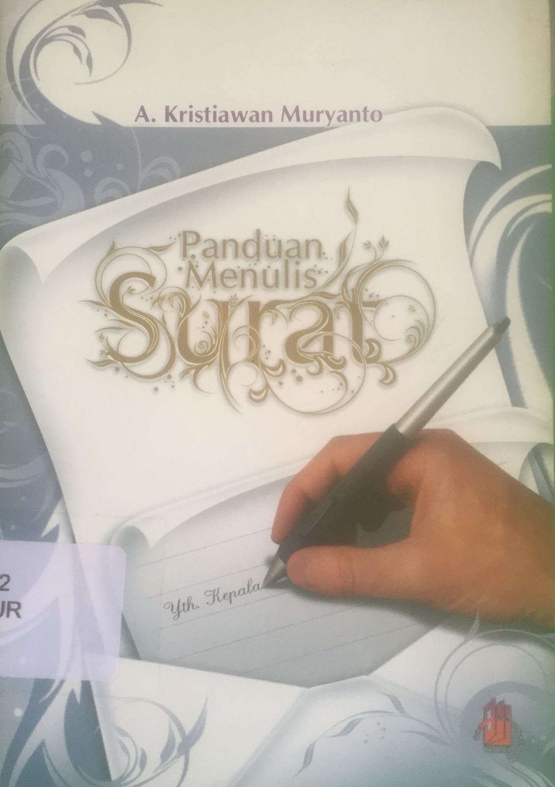 Sampul Panduan menulis surat / A. Kristiawan Muryanto