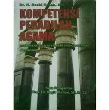 Sampul Kompetensi peradilan agama :  Dalam penyelesaian perkara ekonomi syariah / Hasbi hasan