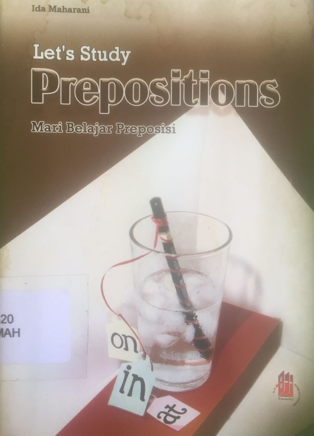 Sampul Let's study prepositions (mari belajar preposisi) / Ida Maharani