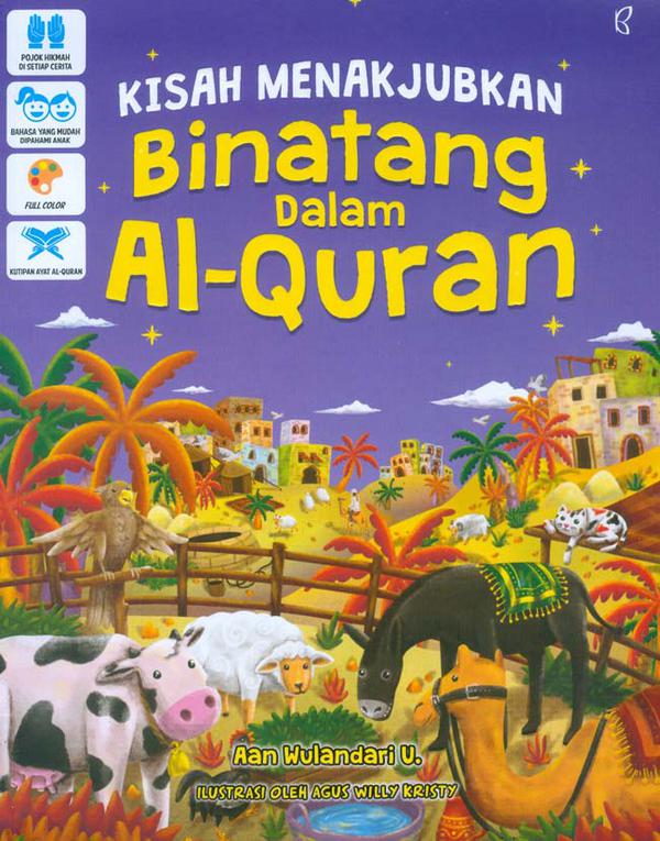 Cover Kisah Menakjubkan Binatang Dalam Al-Qur'an / Aan Wulandari