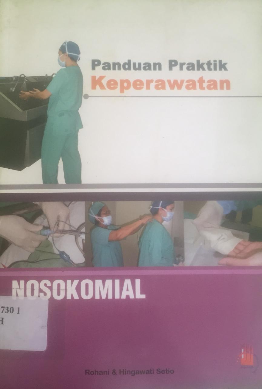 Sampul Panduan praktik keperawatan : Nosokomial / Rohani