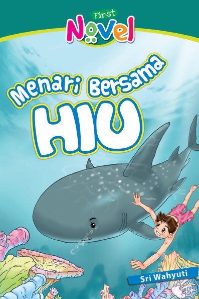 Sampul Menari Bersama Hiu / Sri Wahyuni