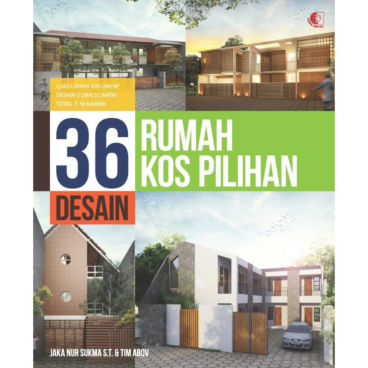 Cover 36 desain rumah kos pilihan / Jaka Nur Sukma ; penyunting : Harris S. Yulianto