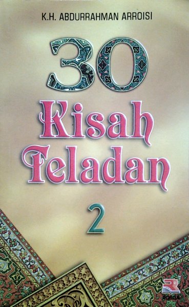 Sampul 30 kisah teladan 2 / Abdurrahman Arroisi