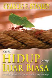 Sampul Cara Hidup yang Luar Biasa :  Temukan sembilan prinsip untuk mengalaminya / Stanley Charles f