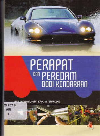 Sampul Perapat dan peredam bodi kendaraan / Arif hidayatullah