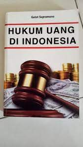 Cover Hukum uang di indonesia / Gatot supramono